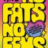 No Fats, No Fems: A Guide to Queer Empathy and Unpacking Prejudice