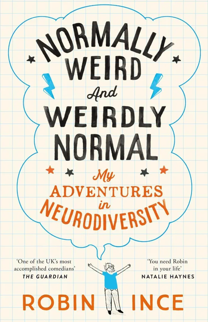 Normally Weird and Weirdly Normal: My Adventures in Neurodiversity