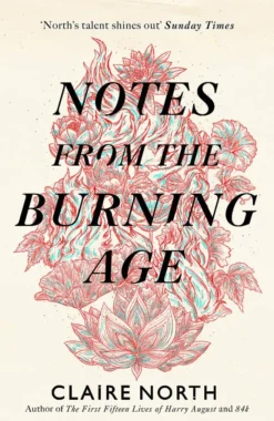 Notes from the Burning Age