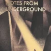 Notes From Underground & Other Stories
