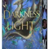 Of Darkness and Light: Signed Collector's Edition: Book 2 of The Bound and the Broken
