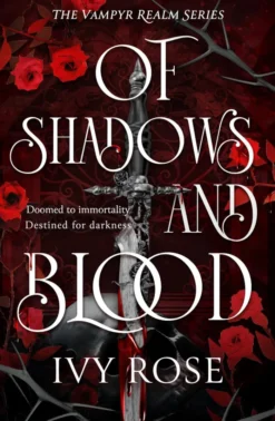 Of Shadows and Blood: The blood-thirsty romantasy debut for fans of Quicksilver
