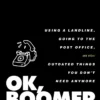 OK, Boomer: Using a Landline, Going to the Post Office, and Other Outdated Things You Don't Need Anymore
