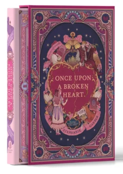 Once Upon a Broken Heart Collector's Edition: [Limited Stenciled Edge Edition]