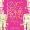 Once Upon a Broken Heart: The first book in the beloved fairytale sensation the Once Upon a Broken Heart series from the global No. 1 bestselling author of Caraval