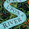 Once Upon a River