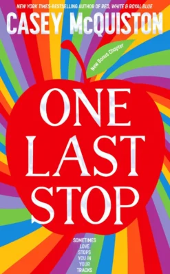 One Last Stop: Special edition with sprayed edges, illustrated endpapers and a bonus chapter