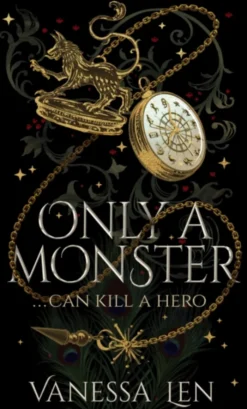 Only a Monster: the twisted romantic fantasy debut where monsters are the heroes?