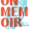 On Memoir: An A-Z of Life Writing