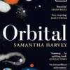 Orbital: Winner of the Booker Prize 2024