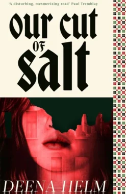 Our Cut of Salt: The gripping haunted house novel from a bold Palestinian voice