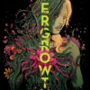 Overgrowth: A modern First Contact story perfect for our times