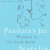 Pandora's Jar: Women in the Greek Myths