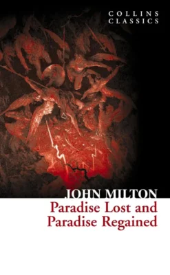 Paradise Lost and Paradise Regained (Collins Classics)
