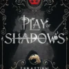 Play of Shadows: Thrills, Wit And Swordplay with a new generation of the Greatcoats!