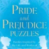 Pride and Prejudice Puzzles: Puzzles Inspired by the Life and Works of Jane Austen