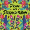 Pride and Premeditation