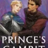 Prince's Gambit: Captive Prince Book Two