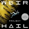 Project Hail Mary: A Novel