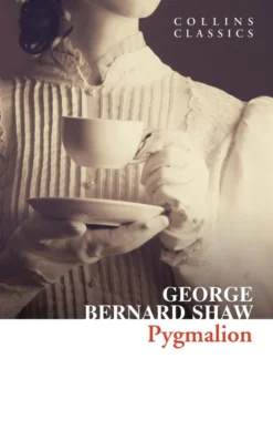 Pygmalion (Collins Classics)