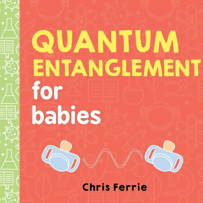 Quantum Entanglement for Babies