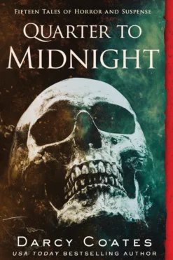 Quarter to Midnight: Fifteen Tales of Horror and Suspense