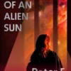 Queens of an Alien Sun: Arkship Trilogy Book III