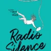 Radio Silence: TikTok made me buy it! From the YA Prize winning author and creator of Netflix series HEARTSTOPPER
