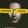 Ragged Alice