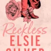 Reckless: A must-read cowboy romance from the Sunday Times bestselling author of Fever Dream