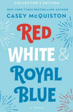 Red, White & Royal Blue: A Novel