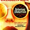 Reluctant Immortals