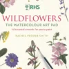 RHS Wildflowers Watercolour Art Pad: 15 botanical artworks for you to paint