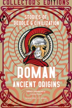 Roman Ancient Origins: Stories Of People & Civilization