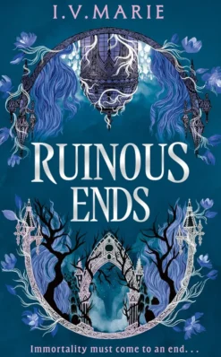 Ruinous Ends (The Souls of Blackwood Academy)