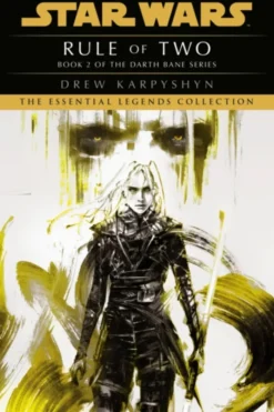 Rule of Two: Star Wars Legends (Darth Bane)
