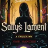 Sally's Lament: A Twisted Tale