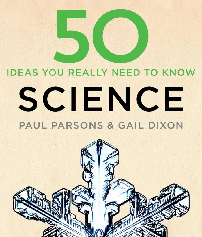 50 Science Ideas You Really Need to Know