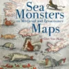 Sea Monsters on Medieval and Renaissance Maps