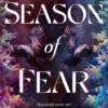 Season of Fear: 'A beguiling dark fantasy debut' AVA REID