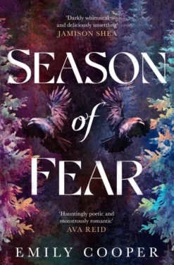 Season of Fear: 'A beguiling dark fantasy debut' AVA REID