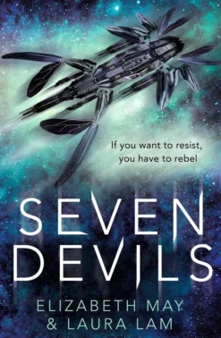 Seven Devils: From the Sunday Times bestselling authors Elizabeth May and L. R. Lam