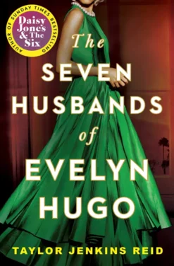 Seven Husbands of Evelyn Hugo: The Sunday Times Bestseller