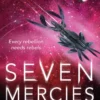 Seven Mercies: From the Sunday Times bestselling authors Elizabeth May and L. R. Lam