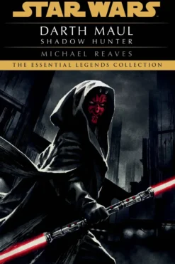 Shadow Hunter: Star Wars Legends (Darth Maul)