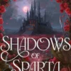 Shadows of Sparta: the hottest new dark romantasy of 2026 inspired by Greek mythology