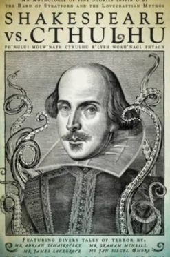 Shakespeare Vs. Cthulhu