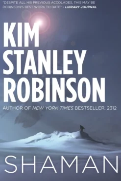 Shaman: A novel of the Ice Age
