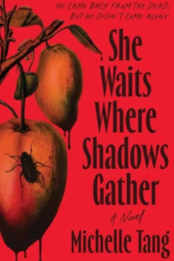 She Waits Where Shadows Gather: A Novel