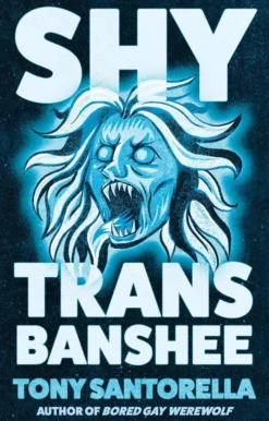 Shy Trans Banshee: The supernatural mystery that's an absolute scream